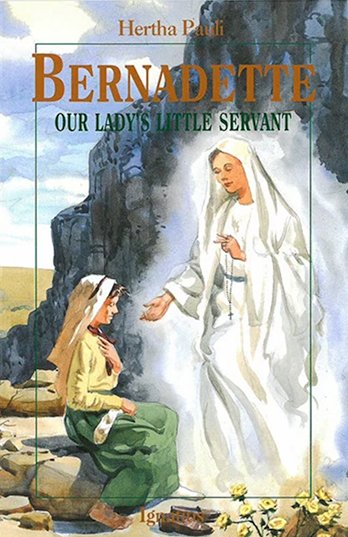 St. Bernadette - Our Lady's Little Servant Book cover of the Greatest Marian Titles